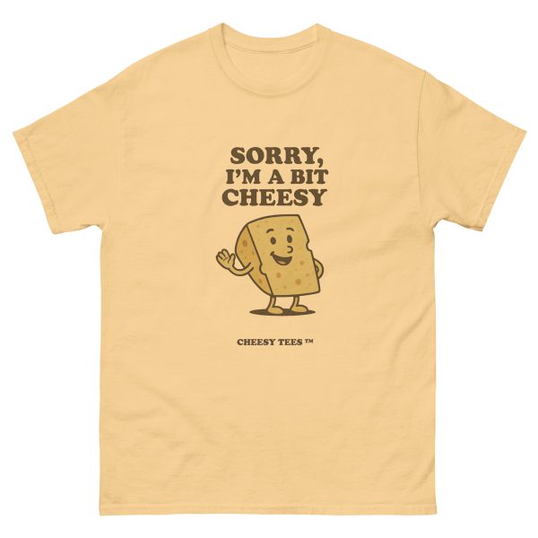 Sorry, I'm a Bit Cheesy - Cheesy Tee