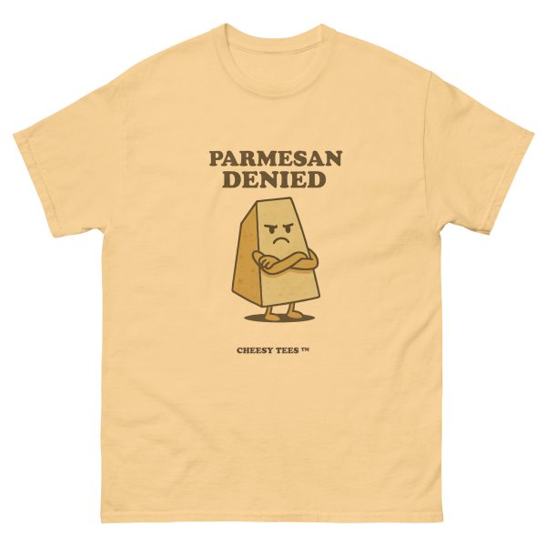 Parmesan Denied - Cheesy Tee
